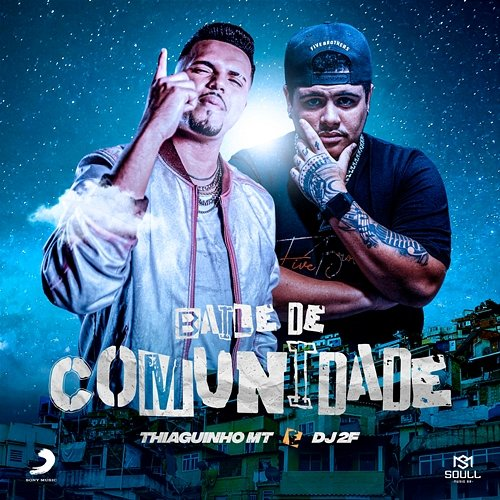 Baile de Comunidade Thiaguinho MT, DJ 2F
