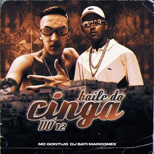 Baile do Cinga do 12 MC Gontijo & DJ Sati Marconex
