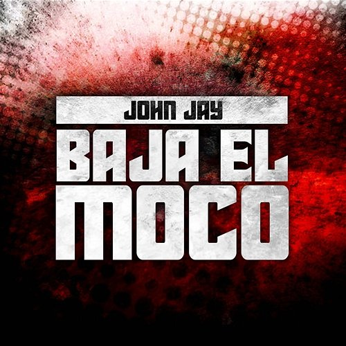 Baja El Moco John Jay