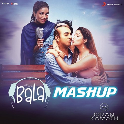Bala Mashup Jigar Saraiya, Sachin Sanghvi, B Praak, DJ Kiran Kamath