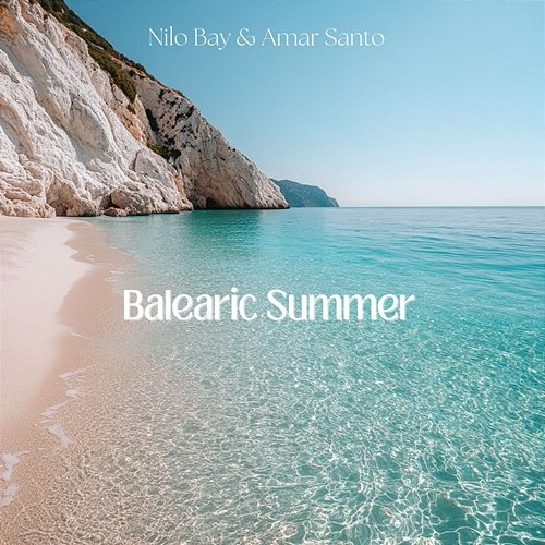 Balearic Sumner Nilo Bay & Amar Santo