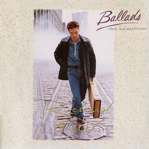 Ballads Richard Marx