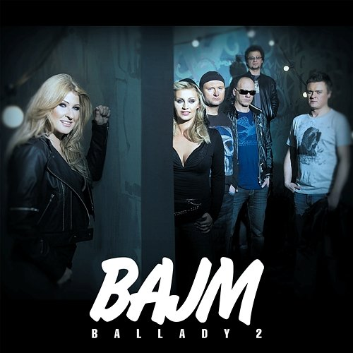 Ballady 2 Bajm