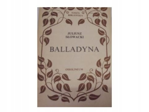 Balladyna Słowacki Juliusz