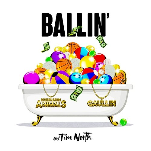 Ballin' Digital Farm Animals, Gaullin, Tim North
