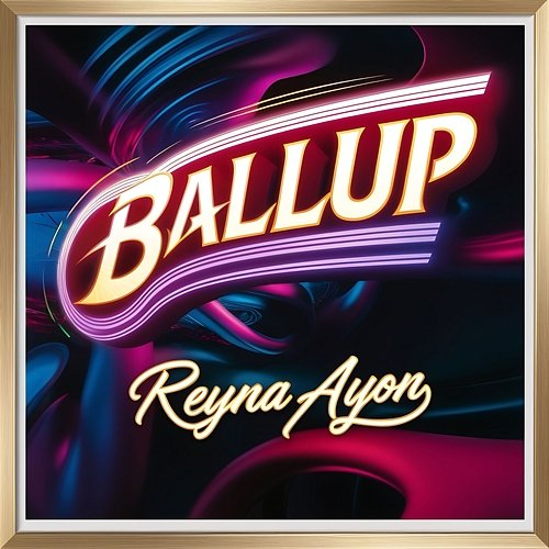 Ballup Reyna Ayon