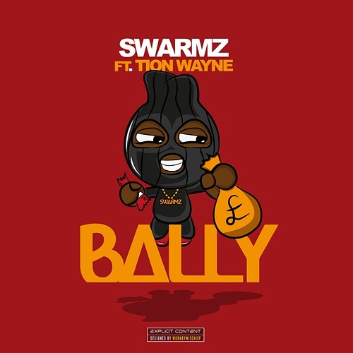 Bally Swarmz feat. Tion Wayne