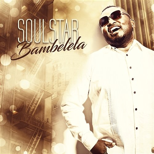 Bambelela Soulstar feat. Da Capo