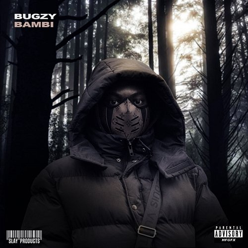 Bambi Bugzy feat. Slay Products