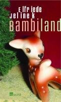 Bambiland Jelinek Elfriede