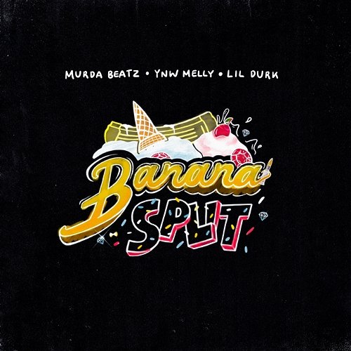 Banana Split YNW Melly, Murda Beatz