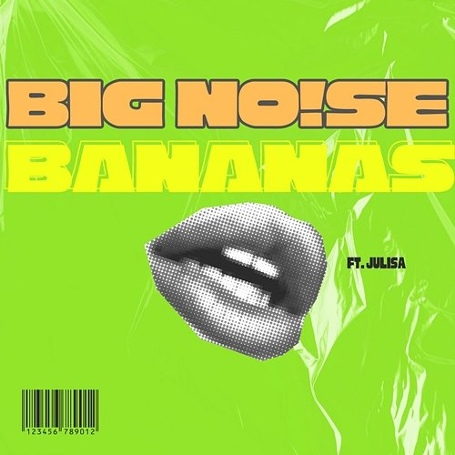 Bananas BIG NO!SE