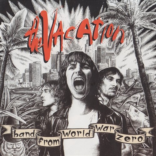 Band from World War Zero The Vacation