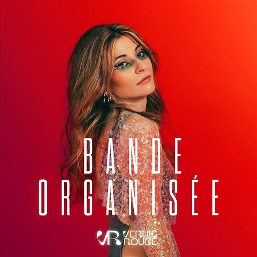 Bande organisée Vernis Rouge