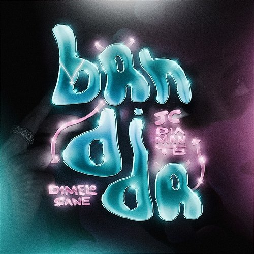 Bandida JC el Diamante & Dímelo Sane