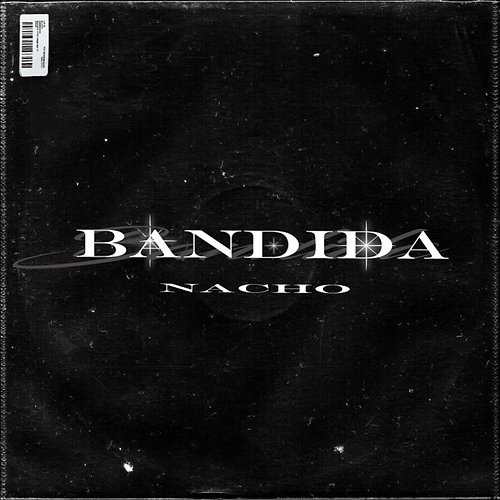 BANDIDA Nacho LPZ