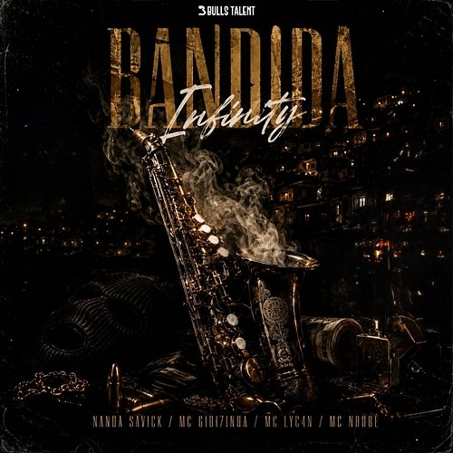 BANDIDA INFINITY Nanda Savick, MC GIBIZINHA, MC LyC4N, Mc NdoBê