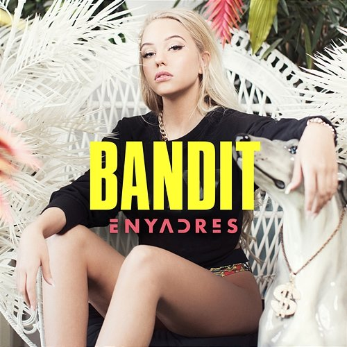 Bandit Enyadres