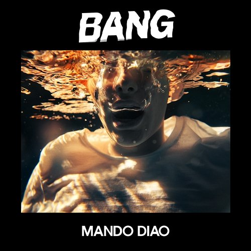 BANG Mando Diao