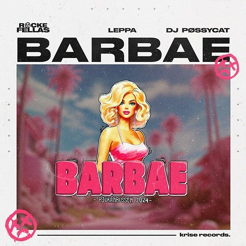 Barbae 2024 Rockefellas, DJ Pøssycat & Leppa
