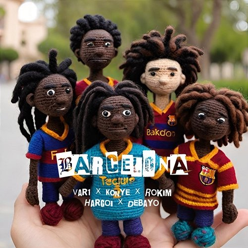Barcelona VAR1, Rokim & K0NYE feat. Debayo, Hargoi