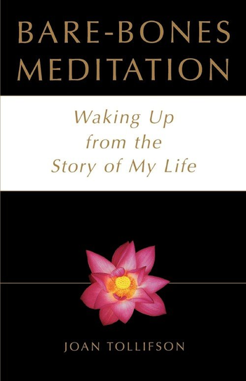 Bare-Bones Meditation Tollifson Joan
