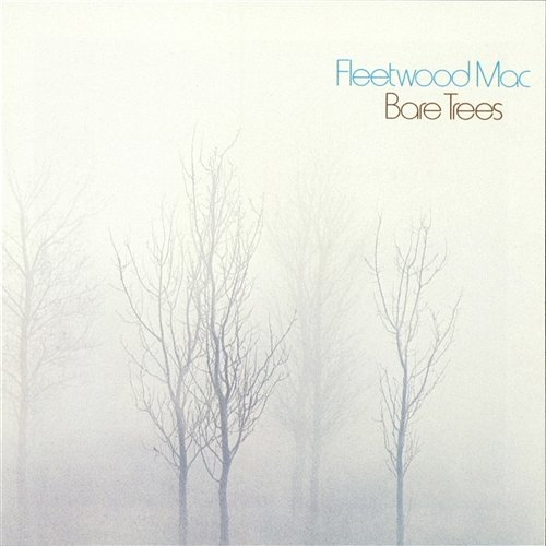 Bare Trees Fleetwood Mac