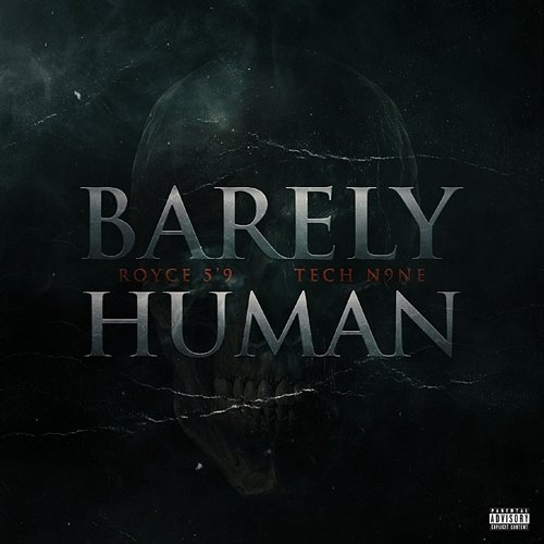 Barely Human Royce da 5'9" feat. Tech N9ne