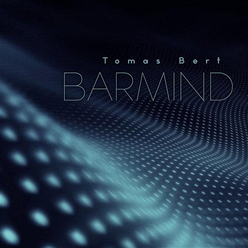 Barmind Tomas Bert