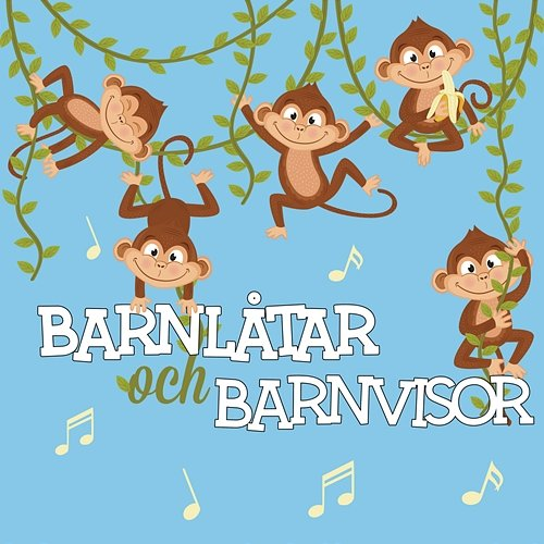 Barnlåtar och barnvisor Saga & Simon, Barnlåtar och Barnvisor