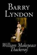 Barry Lyndon Thackeray William Makepeace