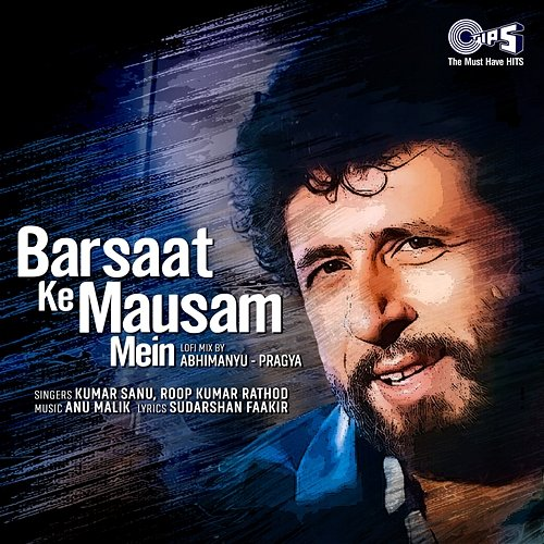 Barsaat Ke Mausam Mein Roop Kumar Rathod, Kumar Sanu, Abhimanyu-Pragya