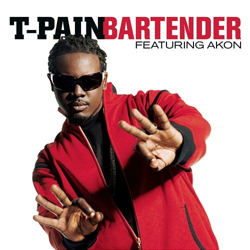 Bartender featuring Akon T-Pain