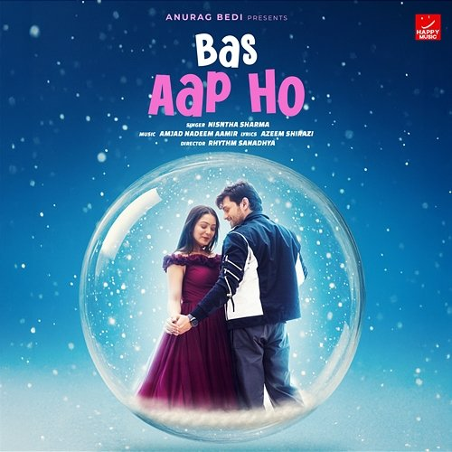 Bas Aap Ho Nishtha Sharma, Amjad Nadeem Aamir, Azeem Shirazi