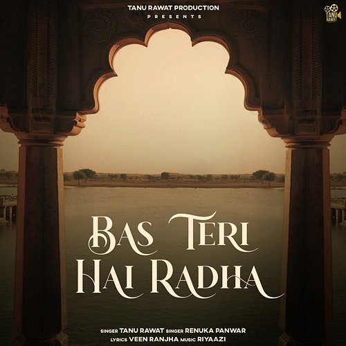 Bas Teri Hai Radha Renuka Panwar & Tanu Rawat