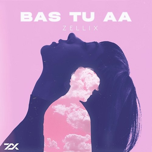 Bas Tu Aa ZelliX