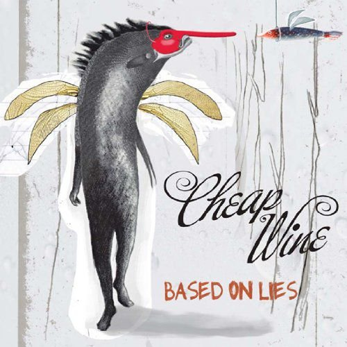 Based On Lies Cheap Wine