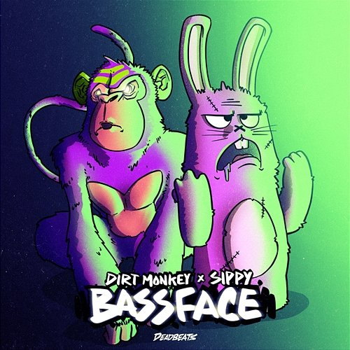 Bassface Sippy, Dirt Monkey