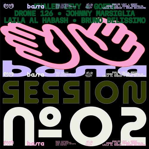 BASTA SESSION N°2 Goedi, Basta, Drone 126 feat. Laila Al Habash, Bruno Belissimo, Johnny Marsiglia, Khaled Levy