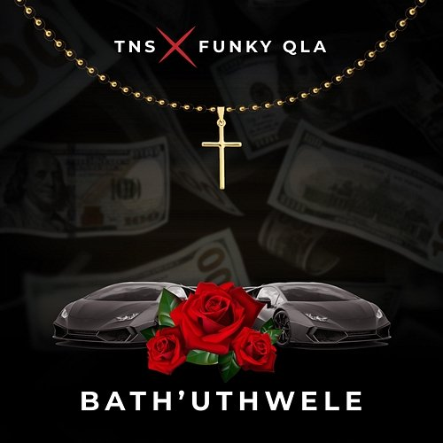 Bath’uThwele TNS & Funky Qla