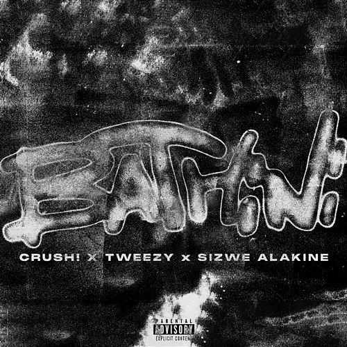 Bathini Sizwe Alakine & Tweezy, Crush!