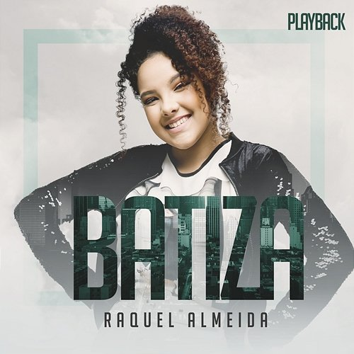 Batiza Raquel Almeida
