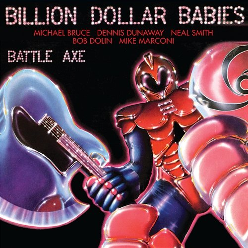 Battle Axe Billion Dollar Babies