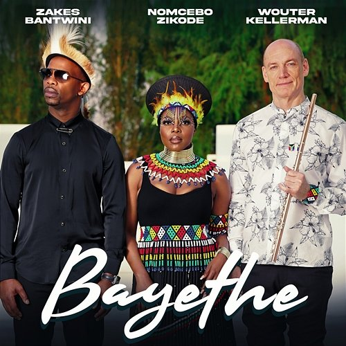Bayethe Nomcebo Zikode, Wouter Kellerman, Zakes Bantwini