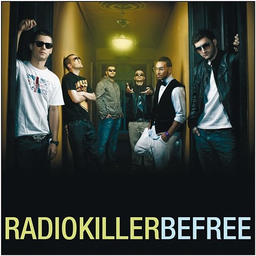 Be Free Radio Killer