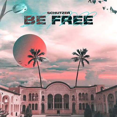 Be Free Schutzer