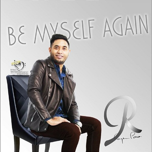 Be Myself Again Rayen Pono