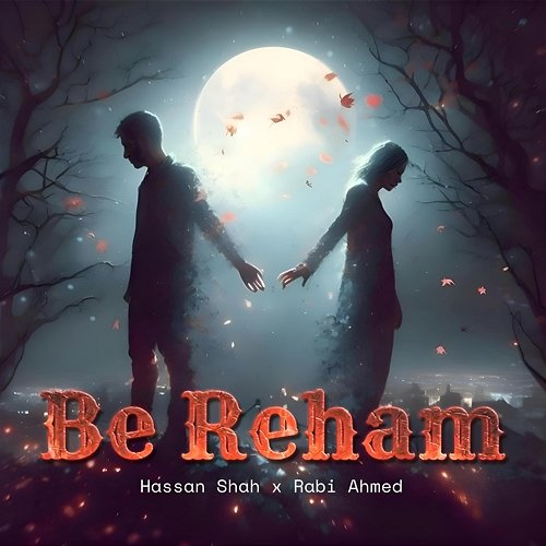 Be Reham Hassan Shah & Rabi Ahmed