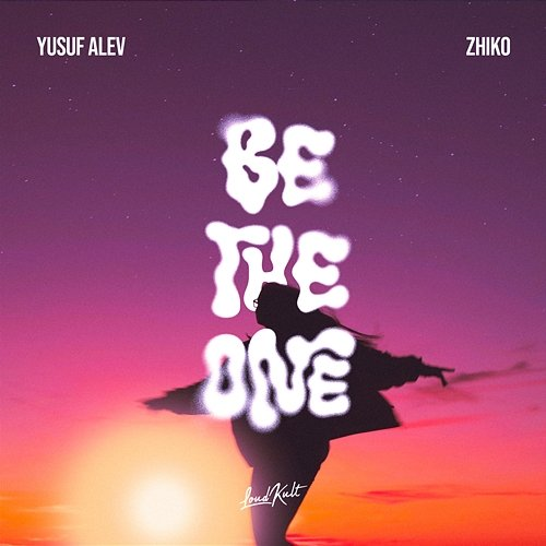 Be the One Yusuf Alev, ZHIKO
