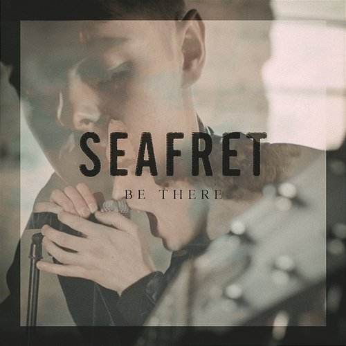 Be There Seafret
